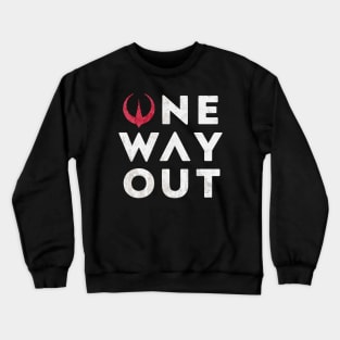 One Way Out #Andor Crewneck Sweatshirt